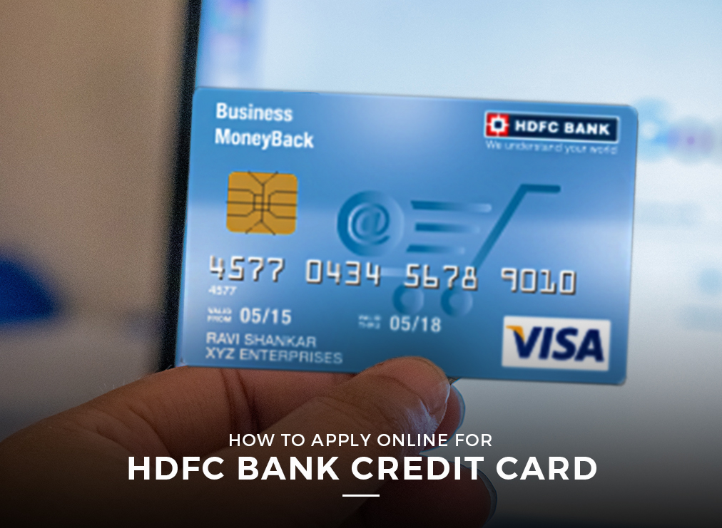 How To Apply Online For HDFC Bank Credit Card - Myce.com